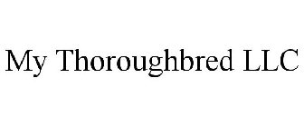 MY THOROUGHBRED LLC