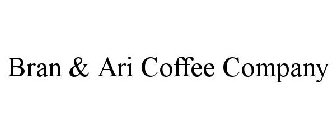BRAN & ARI COFFEE COMPANY