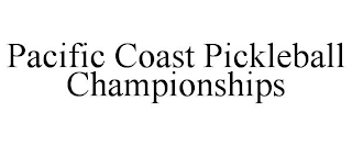 PACIFIC COAST PICKLEBALL CHAMPIONSHIPS