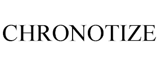 CHRONOTIZE