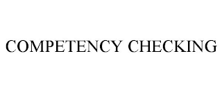 COMPETENCY CHECKING