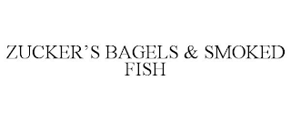 ZUCKER'S BAGELS & SMOKED FISH