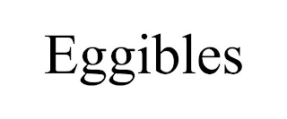 EGGIBLES