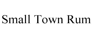 SMALL TOWN RUM