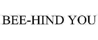 BEE-HIND YOU