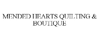 MENDED HEARTS QUILTING & BOUTIQUE