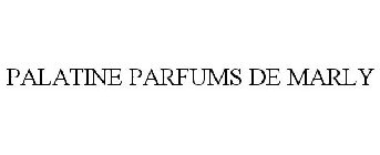 PALATINE PARFUMS DE MARLY