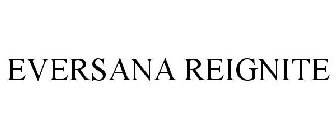EVERSANA REIGNITE