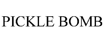 PICKLE BOMB