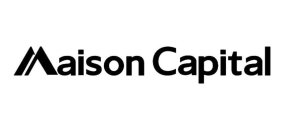 MAISON CAPITAL