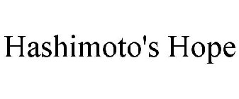 HASHIMOTO'S HOPE