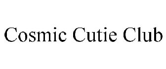 COSMIC CUTIE CLUB