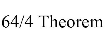 64/4 THEOREM