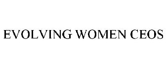 EVOLVING WOMEN CEOS