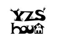 YZS HOUSE