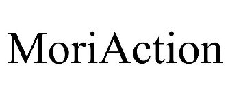 MORIACTION