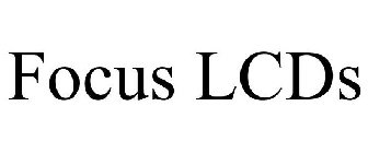 FOCUS LCDS