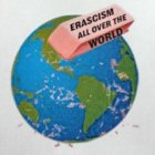 ERASCISM ALL OVER THE WORLD