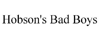 HOBSON'S BAD BOYS