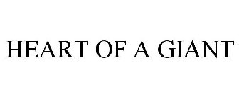 HEART OF A GIANT