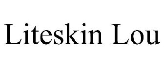 LITESKIN LOU