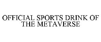 OFFICIAL SPORTS DRINK OF THE METAVERSE