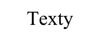 TEXTY