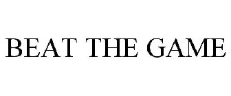 BEAT THE GAME