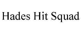 HADES HIT SQUAD