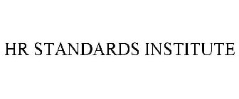 HR STANDARDS INSTITUTE