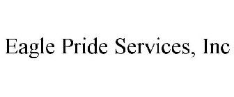 EAGLE PRIDE SERVICES, INC