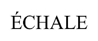 ÉCHALE