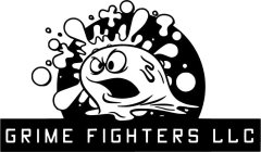 GRIME FIGHTERS LLC