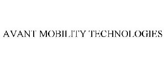 AVANT MOBILITY TECHNOLOGIES