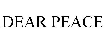 DEAR PEACE