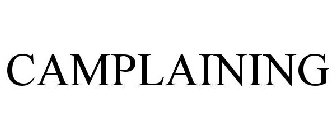 CAMPLAINING