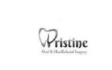 PRISTINE ORAL AND MAXILLOFACIAL SURGERY