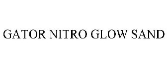 GATOR NITRO GLOW SAND