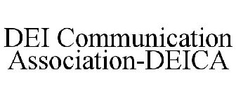 DEI COMMUNICATION ASSOCIATION-DEICA