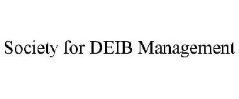 SOCIETY FOR DEIB MANAGEMENT