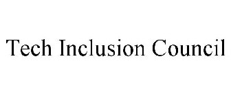 TECH INCLUSION COUNCIL