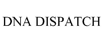 DNA DISPATCH