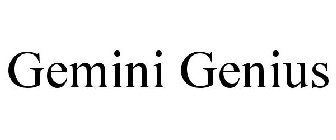 GEMINI GENIUS