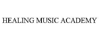 HEALING MUSIC ACADEMY