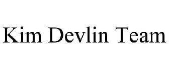 KIM DEVLIN TEAM