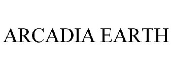 ARCADIA EARTH