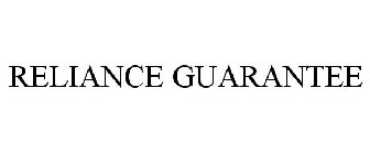 RELIANCE GUARANTEE
