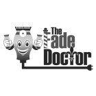 THE FADE DOCTOR
