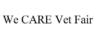 WE CARE VET FAIR