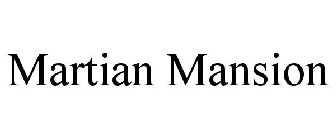 MARTIAN MANSION